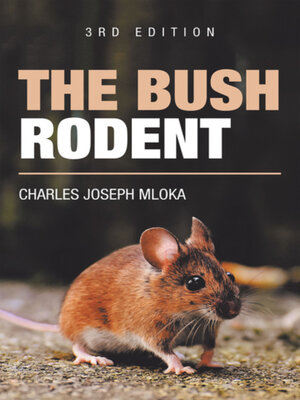 cover image of The Bush Rodent